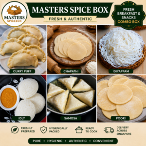 Masters Spice Box Fresh Breakfast & Snacks Combo Box featuring fresh chapathi, poori, idiyappam, idly, samosa, and curry puff, hygienically packed and ready to cook for delivery across Singapore.